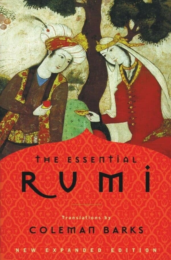 The Essential Rumi By Rumi